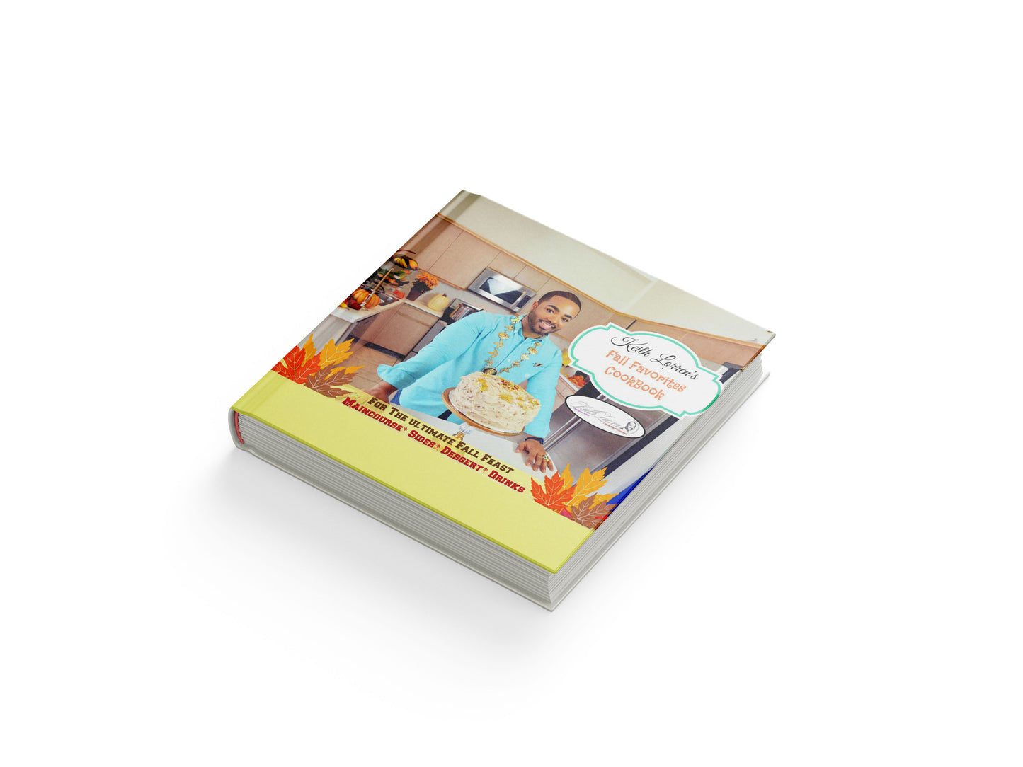 SPICE KING KEITH LORREN’S FALL FAVORITES COOKBOOK (E-Book)